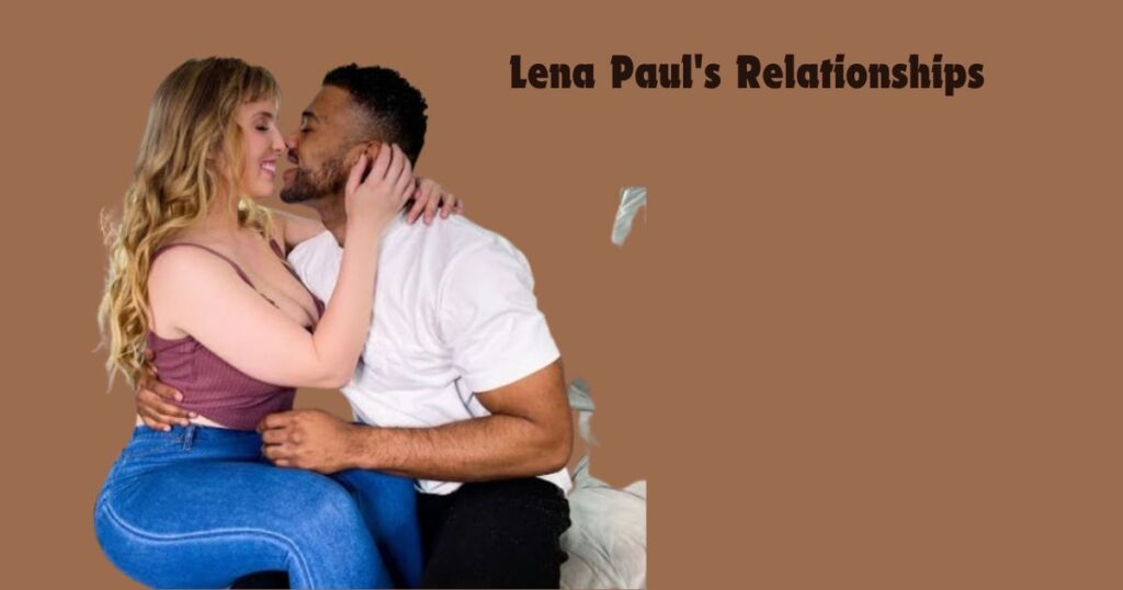 Lena Paul's Relationships