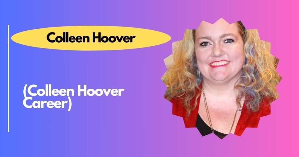 Colleen Hoover Career