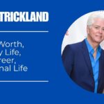 Larry Strickland Net Worth, Early Life, Career, Personal Life [2024]