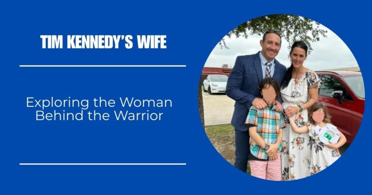 Tim Kennedy’s Wife: Exploring the Woman Behind the Warrior